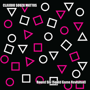 Round Six (Squid Game Revisited)