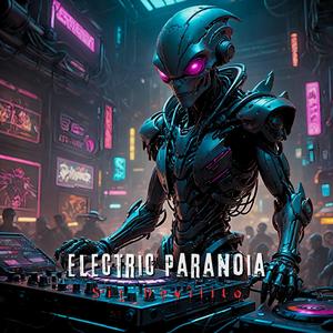 Electric Paranoia