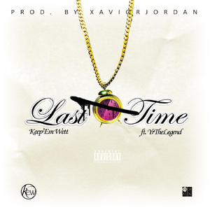 Last Time (feat. Yrthelegend)