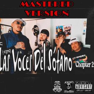 Las voces del sótano Cypher chapter 2 (feat. Erick Rojas, Verzo Loko, Wero one & Mc Ghost)