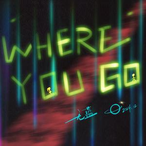 Where you go