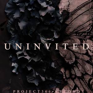 Uninvited