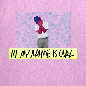 Who That Be (Its Carl)