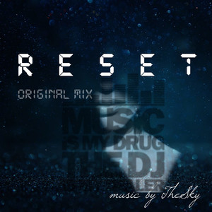 Reset (Original Mix)