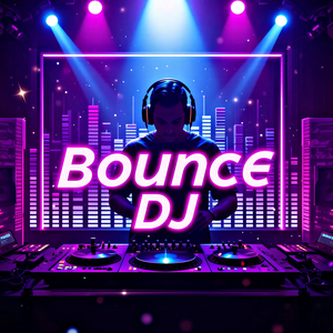 BOUNCE DJ