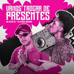 Vamos Trocar de Presentes