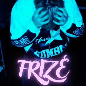 friZe