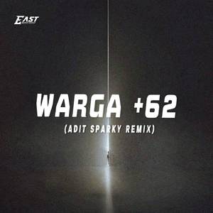 WARGA +62 (Adit Sparky REMIX)