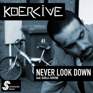 Never Look Down (Louis Anderson Remix)