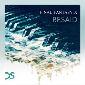 Besaid (From "FINAL FANTASY X - Piano Collections")