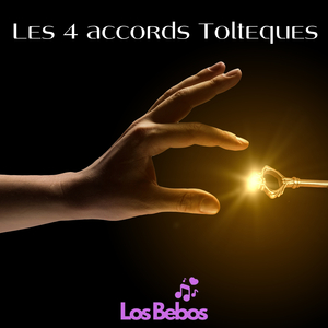 LES 4 ACCORDS TOLTEQUES