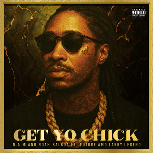 Get Yo Chick