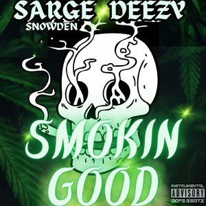 Smokin Good