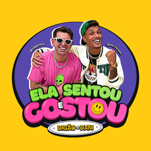 Ela Sentou e Gostou