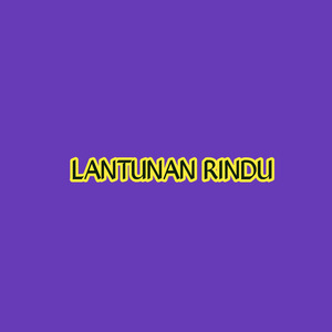Lantunan Rindu