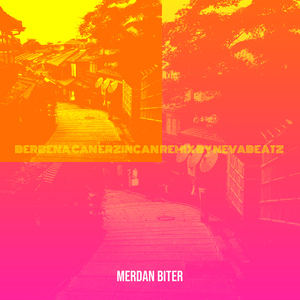 Berbena Can Erzincan (Remix by NevaBeatz)