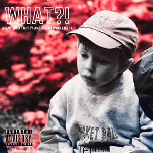 What?! (Remix)