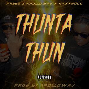 Thunta Thun (feat. Fabbo & KayyRocc)