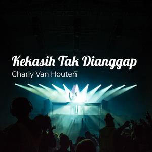 Kekasih Tak Dianggap