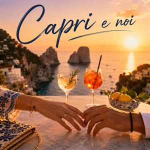 CAPRI E NOI