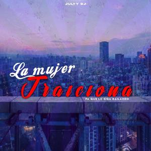 La Mujer Traiciona