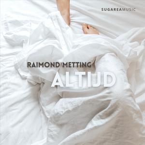 Altijd (feat. Raimond Metting)