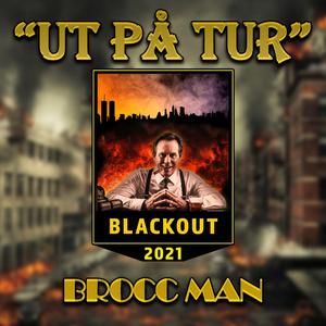 Ut på tur (Blackout 2021)