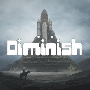 Diminish