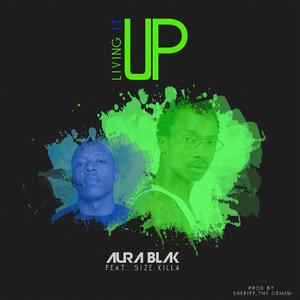 Living It Up (feat. Size Killa)