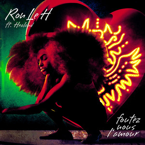 Foutez-Nous L'Amour