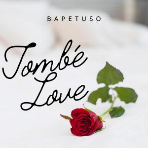 Tombé Love