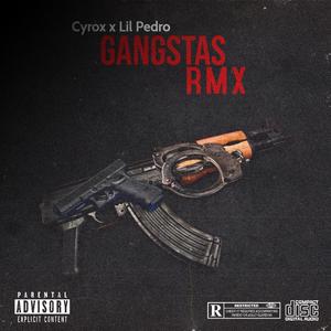 Gangstars (feat. Cyrox) (Remix) (Remix)
