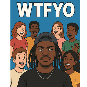 WTFYO