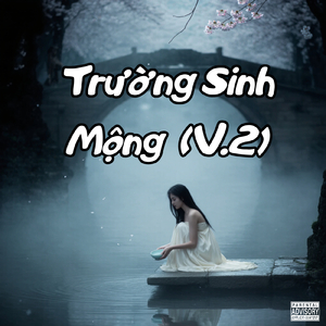 Trường Sinh Mộng (V.2)