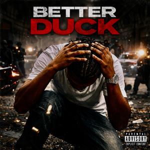 Better duck (feat. Luhky)