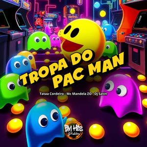 Tropa do Pac Man