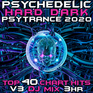 Neo Human (Psychedelic Hard Dark Psy Trance 2020 DJ Mixed)