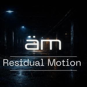 Residual Motion