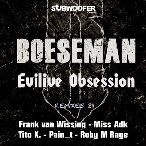 Evilive Obsession (Frank Van Wissing Remix)
