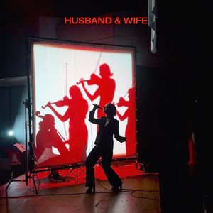 Husband & Wife (feat. Owen Pallett)
