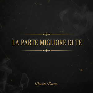 La parte migliore di te