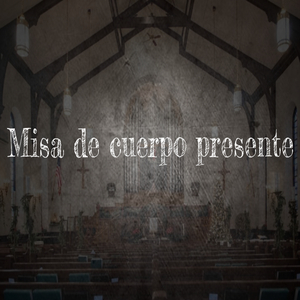 Misa De Cuerpo Presente