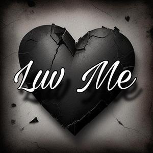 Luv Me
