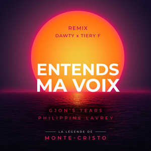 Entends ma voix (Dawty x Tiery F Remix)