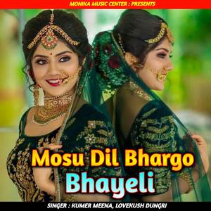 Mosu Dil Bhargo Bhayeli