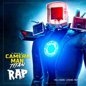El Origen en Rap del TITAN CAMARA de SKIBIDI TOILET