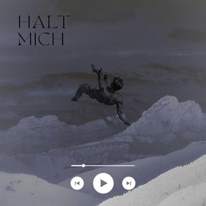 Halt Mich