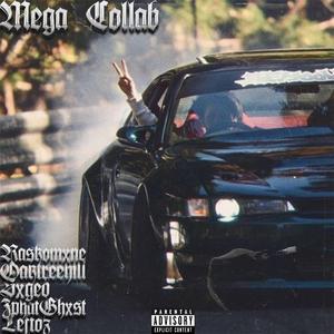 5 MEGA COLLAB (feat. Oaktreehill, Leftoz, ZphatGhxst & Sxged)