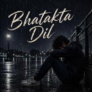 Bhatakta Dil