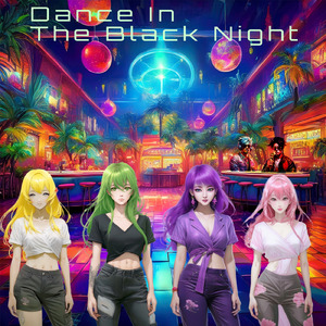DanceInTheBlackNight (feat. GUMI, HARUKA, SHION & SAKURA) [2025]